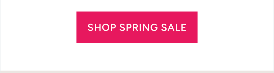  pink button "SHOP SPRING SALE."
